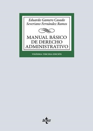MANUAL BASICO DE DERECHO ADMINISTRATIVO | 9788430994649 | GAMERO CASADO, EDUARDO/FERNÁNDEZ RAMOS, SEVERIANO
