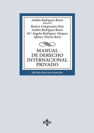 MANUAL DE DERECHO INTERNACIONAL PRIVADO | 9788430994762 | RODRÍGUEZ BENOT, ANDRÉS/CAMPUZANO DÍAZ, BEATRIZ/RODRÍGUEZ VÁZQUEZ, Mª ÁNGELES/YBARRA BORES, ALFONSO