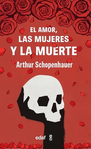 AMOR, LAS MUJERES Y LA MUERTE, EL | 9788441445277 | SCHOPENHAUER, ARTHUR