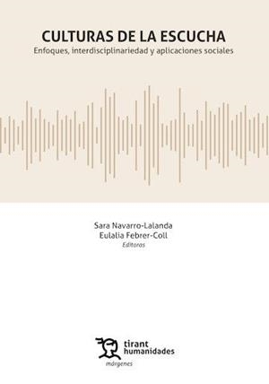 CULTURAS DE LA ESCUCHA | 9791370381813 | NAVARRO-LALANDA, SARA