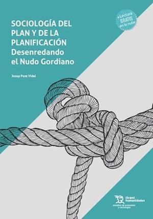 SOCIOLOGIA DEL PLAN Y DE LA PLANIFICACIÓN | 9788410819511 | PONT VIDAL, JOSEP