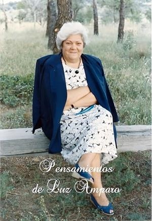 PENSAMIENTOS DE LUZ AMPARO | 9788409397648 | CUEVAS ARTESEROS, LUZ AMPARO