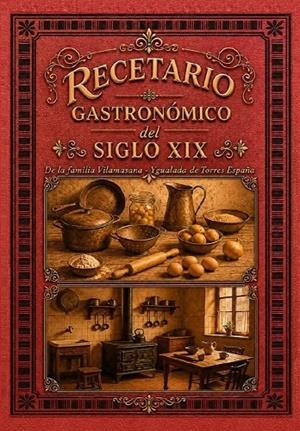 RECETARIO GASTRONOMICO DEL SIGLO XIX | 9791399014181 | ALCARAZ GARCIA, RAMON