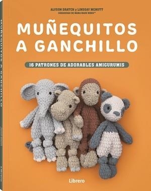 MUÑEQUITOS A GANCHILLO | 9789464992977 | DRATCH, ALYSON / MCNUTT, LINDSAY