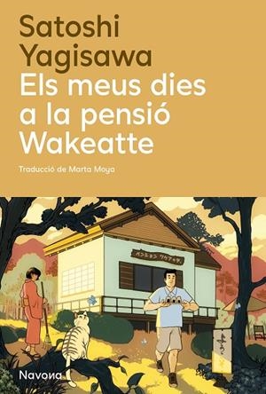 MEUS DIES A LA PENSIÓ WAKEATTE, ELS | 9788410180932 | YAGISAWA, SATOSHI