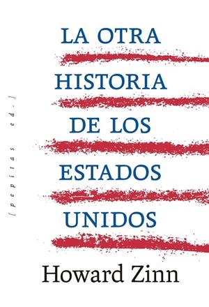 OTRA HISTORIA DE LOS ESTADOS UNIDOS, LA | 9788410476622 | ZINN, HOWARD