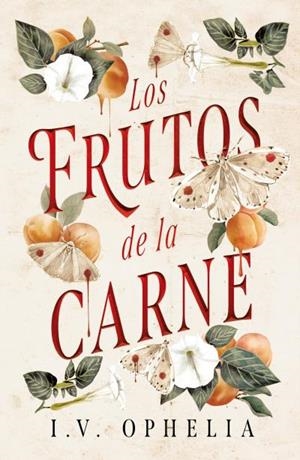 FRUTOS DE LA CARNE, LOS | 9788415955542 | OPHELIA, I. V.