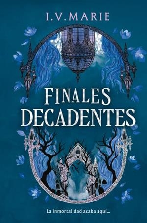 FINALES DECADENTES | 9791387749262 | MARIE, I. V.