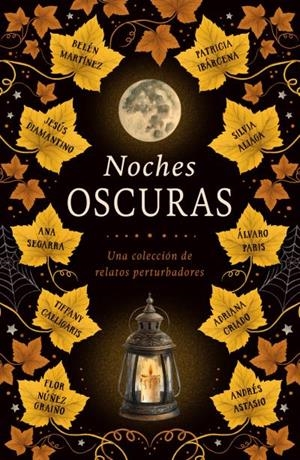NOCHES OSCURAS | 9791387749361 | MARTÍNEZ, BELÉN / CALLIGARIS, TIFFANY / ALIAGA, SILVIA / IBÁRCENA, PATRICIA / ASTASIO, ANDRÉS