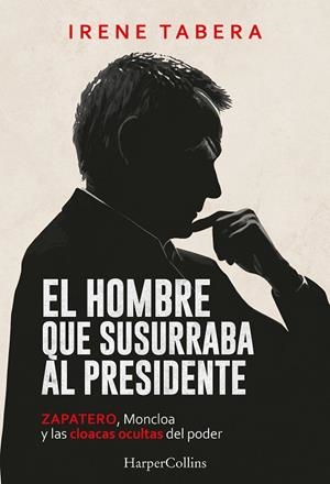 HOMBRE QUE SUSURRABA AL PRESIDENTE, EL | 9788410648968 | TABERA, IRENE
