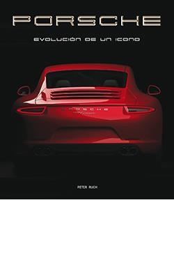 PORSCHE. EVOLUCIÓN DE UN ICONO | 9791387708467 | RUCH, PETER