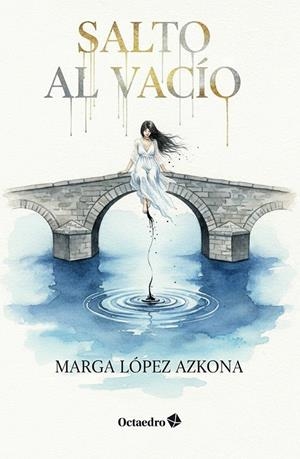 SALTO AL VACÍO | 9788410792920 | LÓPEZ AZKONA, MARGA