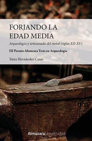 FORJANDO LA EDAD MEDIA | 9791370205461 | HERNÁNDEZ CASAS, YAIZA
