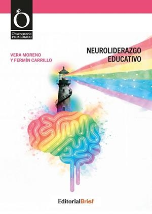 NEUROLIDERAZGO EDUCATIVO | 9788418641749 | MORENO, VERA