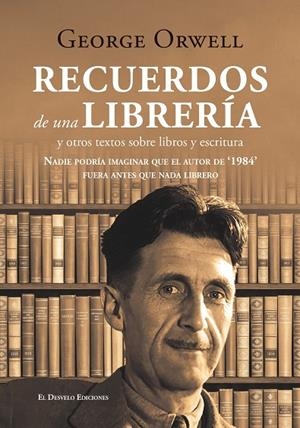 RECUERDOS DE UNA LIBRERÍA | 9791387799984 | ORWELL, GEORGE