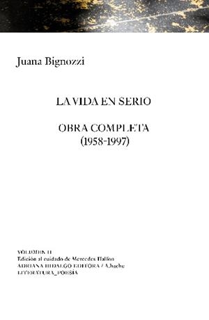 VIDA EN SERIO (VOL. II), LA | 9791399191158 | BIGNOZZI, JUANA