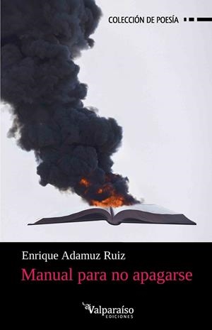 MANUAL PARA NO APAGARSE | 9791388356100 | ADAMUZ RUIZ, ENRIQUE