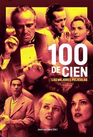 100 DE CIEN. LAS MEJORES PELÍCULAS | 9788410247536 | GARCI, JOSE LUIS