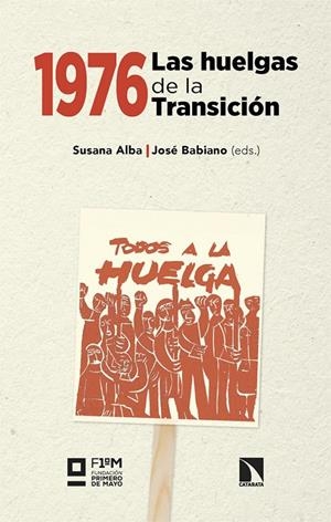 1976. LAS HUELGAS DE LA TRANSICIÓN | 9788410676961 | ALBA, SUSANA / BABIANO, JOSÉ