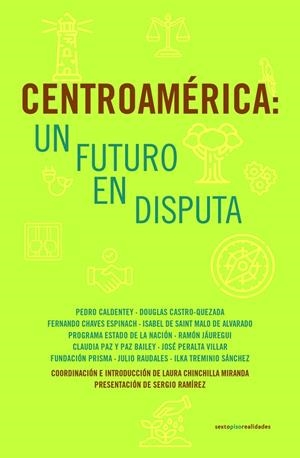 CENTROAMÉRICA : UN FUTURO EN DISPUTA | 9786072647442