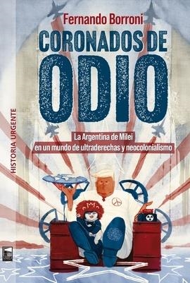 CORONADOS DE ODIO | 9789878231143 | BORRONI, FERNANDO