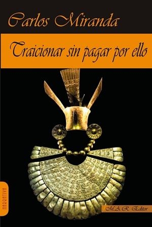 TRAICIONAR SIN PAGAR POR ELLO | 9791387618278 | MIRANDA, CARLOS