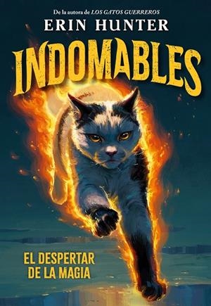 INDOMABLES 01. EL DESPERTAR DE LA MAGIA | 9791388042027 | HUNTER, ERIN