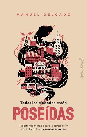 TODAS LAS CIUDADES ESTÁN POSEÍDAS | 9791399230093 | DELGADO , MANUEL