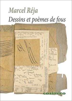 DESSINS ET POÈMES DE FOUS | 9791387675851 | REJA, MARCEL