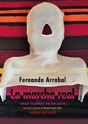 MARCHA REAL, LA | 9791388381270 | ARRABAL, FERNANDO