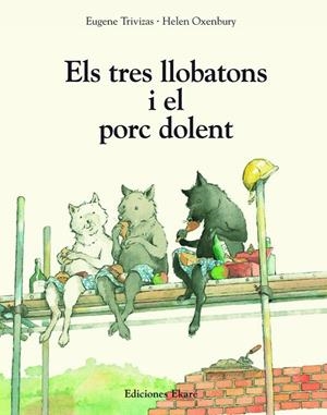 TRES LLOBATONS I EL PORC DOLENT, ELS | 9791399181937 | TRIVIZAS, EUGENE