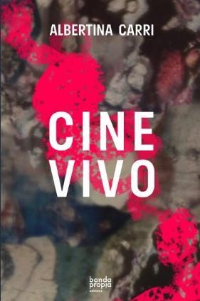 CINE VIVO | 9789566088417 | CARRI, ALBERTINA