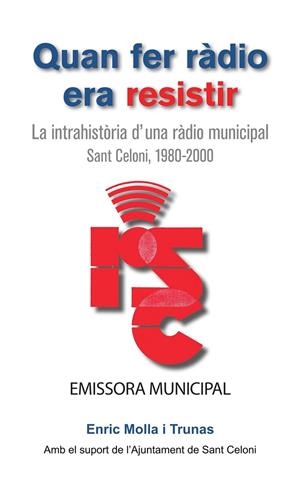 QUAN FER RADIO ERA RESISTIR | 9791399153163 | MOLLA, ENRIC