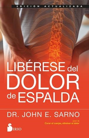 LIBERESE DEL DOLOR DE ESPALDA | 9788410335608 | SARNO, JOHN E.