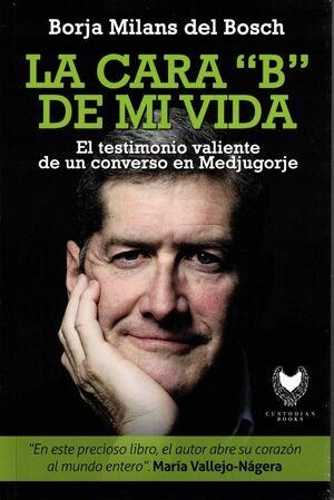 CARA B DE MI VIDA, LA | 9788412836714 | MILÁNS DEL BOSCH, BORJA