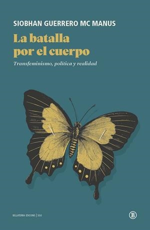 BATALLA POR EL CUERPO, LA | 9791387639839 | GUERRERO, SIOBHAN