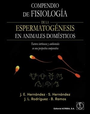 COMPENDIO FISIOLOGIA ESPERMATOGENESIS ANIMALES DOMESTICOS | 9788420013503