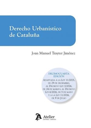 DERECHO URBANISTICO DE CATALUÑA (14 ED.) | 9791388250903 | TRAYTER, JOSE MANUEL
