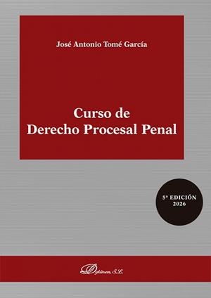 CURSO DE DERECHO PROCESAL PENAL | 9791370475079 | TOME GARCIA, JOSE ANTONIO
