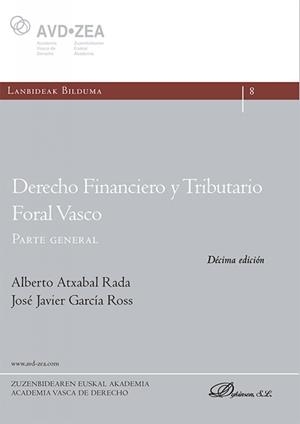 DERECHO FINANCIERO Y TRIBUTARIO FORAL VASCO. PARTE GENERAL | 9791370475222 | ATXABAL RADA, ALBERTO