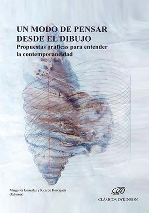 MODO DE PENSAR DESDE EL DIBUJO, UN | 9791370472450 | GONZALEZ VAZQUEZ, MARGARITA