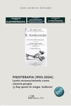 FISIOTERAPIA (1903-2024) | 9791370474041 | LENDOIRO SALVADOR, JOSÉ
