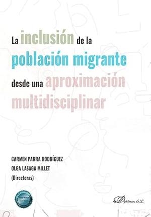 INCLUSION DE LA POBLACIÓN MIGRANTE DESDE UNA APROXIMACIÓN MULTIDISCIPLINAR, LA | 9791370470913 | PARRA RODRIGUEZ, CARMEN