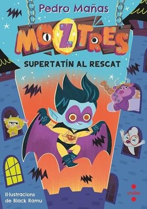 MOZTRES 12. SUPERTATÍN AL RESCAT | 9788466160674 | MAÑAS ROMERO, PEDRO