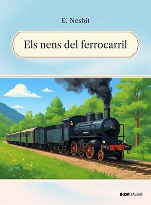 NENS DEL FERROCARRIL, ELS | 9788410123946 | NESBIT, EDITH