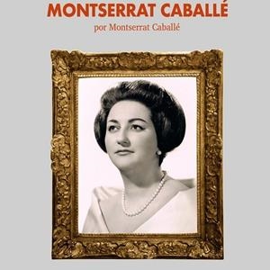 MONTSERRAT CABALLÉ POR MONTSERRAT CABALLÉ | 9791399194524 | VELA PARÉS, SANTIAGO