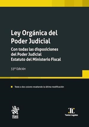 LEY ORGÁNICA DEL PODER JUDICIAL - 33ED. | 9791370593674 | MONTERO AROCA, JUAN