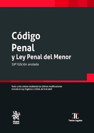 CÓDIGO PENAL Y LEY PENAL DEL MENOR - 39ED. | 9791370593391 | ÁLVAREZ GARCÍA, FRANCISCO JAVIER