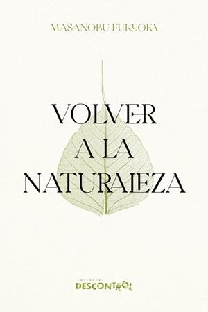 VOLVER A LA NATURALEZA | 9791387791100 | FUKUOKA, MASANOBU
