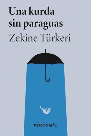 KURDA SIN PARAGUAS, UNA | 9791387791155 | TURKERI, ZEKINE